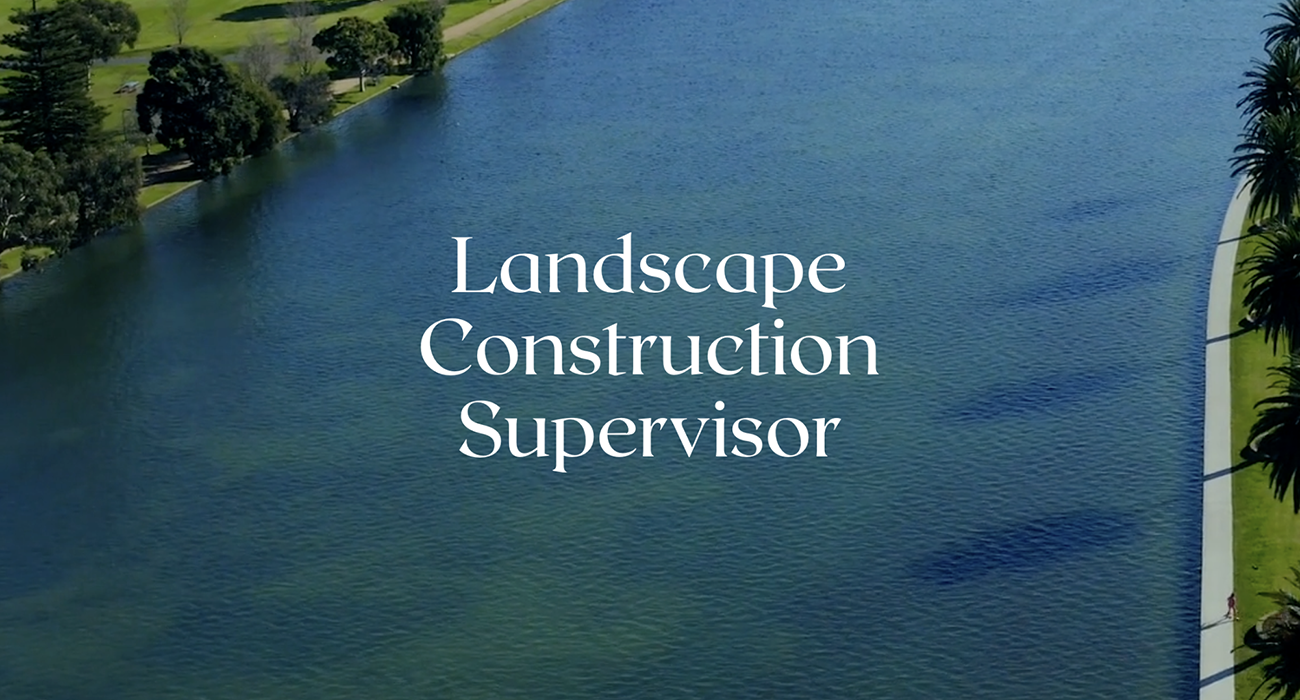 Join Our Team - Landscape Construction Supervisor
